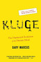 Kluge (The Haphazard Evolution of the Human Mind) by Gary Marcus, 9780547238241