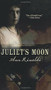 Juliet's Moon by Ann Rinaldi, 9780547258744