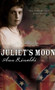 Juliet's Moon by Ann Rinaldi, 9780547258744