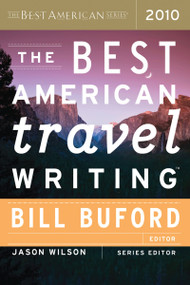 The Best American Travel Writing 2010 by Jason Wilson, 9780547333359