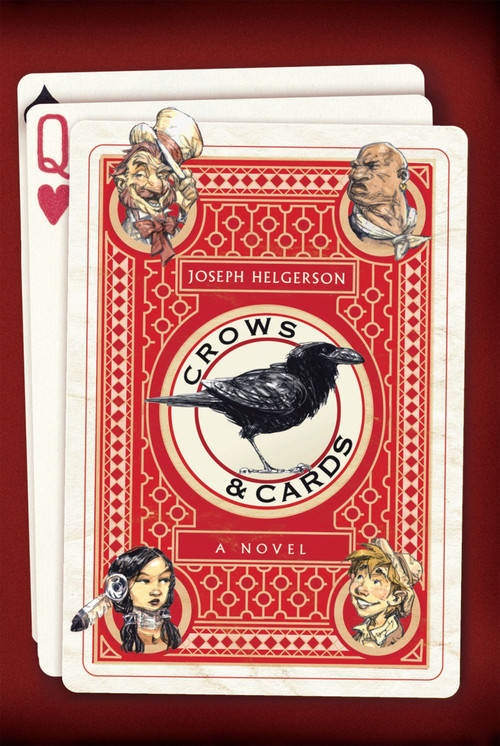 Crows and Cards by Joseph Helgerson, 9780547339092