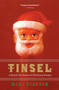 Tinsel (A Search for America's Christmas Present) by Hank Stuever, 9780547394565