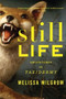 Still Life (Adventures in Taxidermy) by Melissa Milgrom, 9780547395708