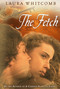 The Fetch by Laura Whitcomb, 9780547411637