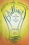 Brilliant (The Evolution of Artificial Light) by Jane Brox, 9780547520346