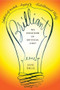 Brilliant (The Evolution of Artificial Light) by Jane Brox, 9780547520346