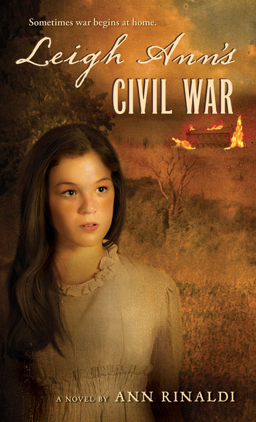 Leigh Ann's Civil War by Ann Rinaldi, 9780547549996