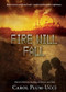 Fire Will Fall by Carol Plum-Ucci, 9780547550077