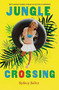 Jungle Crossing by Sydney Salter, 9780547550091