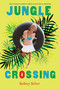 Jungle Crossing by Sydney Salter, 9780547550091