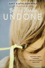 Zen and Xander Undone by Amy Kathleen Ryan, 9780547550305
