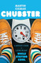 Chubster (A Hipster's Guide to Losing Weight While Staying Cool) by Martin Cizmar, 9780547559346