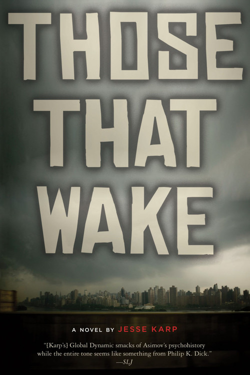 Those That Wake by Jesse Karp, 9780547722009