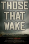 Those That Wake by Jesse Karp, 9780547722009