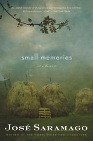 Small Memories by José Saramago, Margaret Jull Costa, 9780547752631