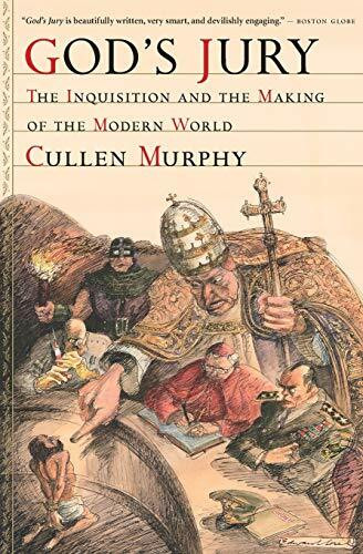 God's Jury (The Inquisition and the Making of the Modern World) by Cullen Murphy, 9780547844589