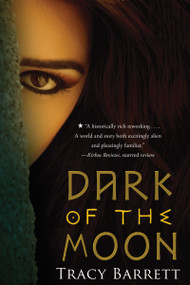 Dark of the Moon by Tracy Barrett, 9780547851648