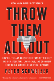 Throw Them All Out by Peter Schweizer, 9780547970165