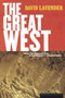 The Great West by David Lavender, 9780618001897