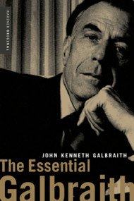 The Essential Galbraith by John Kenneth Galbraith, 9780618119639