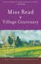Village Centenary by Miss Read, 9780618127030