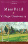 Village Centenary by Miss Read, 9780618127030