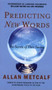Predicting New Words (The Secrets of Their Success) by Allan Metcalf, 9780618130085