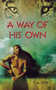 A Way of His Own by Thomas A. Dyer, 9780618131327