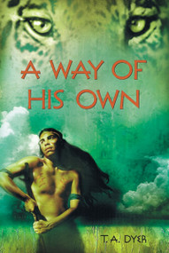 A Way of His Own by Thomas A. Dyer, 9780618131327