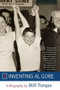 Inventing Al Gore by Bill Turque, 9780618131600