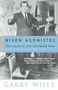 Nixon Agonistes (The Crisis of the Self-Made Man) by Garry Wills, 9780618134328