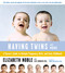 Having Twins And More (A Parent's Guide to Multiple Pregnancy, Birth, and Early Childhood) by Leo Sorger, Elizabeth Noble, 9780618138739