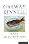 A New Selected Poems by Galway Kinnell, 9780618154456