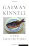 A New Selected Poems by Galway Kinnell, 9780618154456
