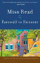 Farewell to Fairacre by Miss Read, John S. Goodall, 9780618154562
