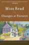 Changes at Fairacre by Miss Read, John S. Goodall, 9780618154579