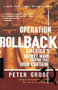 Operation Rollback (America's Secret War Behind the Iron Curtain) by Peter Grose, 9780618154586