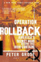 Operation Rollback (America's Secret War Behind the Iron Curtain) by Peter Grose, 9780618154586