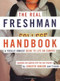 The Real Freshman Handbook (A Totally Honest Guide to Life on Campus) by Jennifer Hanson, 9780618163427
