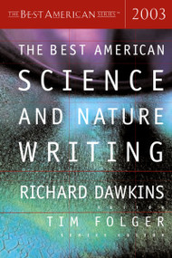 The Best American Science And Nature Writing 2003 by Richard Dawkins, Tim Folger, 9780618178926