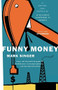 Funny Money by Mark Singer, 9780618197279