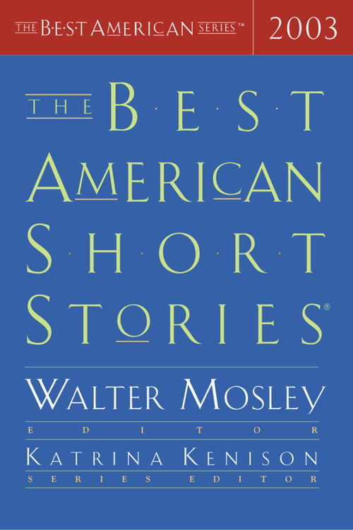 The Best American Short Stories 2003 by Katrina Kenison, Walter Mosley, 9780618197330