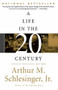 A Life in the Twentieth Century (Innocent Beginnings, 1917-1950) by Arthur M. Schlesinger, 9780618219254