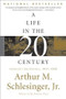 A Life in the Twentieth Century (Innocent Beginnings, 1917-1950) by Arthur M. Schlesinger, 9780618219254