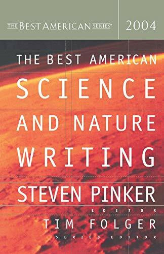 The Best American Science and Nature Writing 2004 by Tim Folger, Steven Pinker, 9780618246984