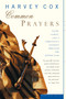Common Prayers (Faith, Family, and a Christian's Journey Through the Jewish Year) by Harvey Cox, 9780618257331