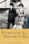 Clementine Churchill (The Biography of a Marriage) by Mary Soames, 9780618267323