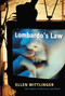 Lombardo's Law by Ellen Wittlinger, 9780618311088