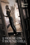 The House on Hound Hill by Maggie Prince, 9780618331246