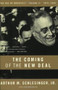 The Coming of the New Deal (1933-1935, The Age of Roosevelt, Volume II) by Arthur M. Schlesinger, 9780618340866